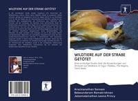 Produktbild: Wildtiere Auf der Stra&szlig;e Get&ouml;tet