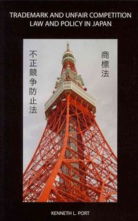 Produktbild: Trademark and Unfair Competition Law and Policy in Japan