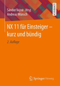 Produktbild: NX 11 f&uuml;r Einsteiger - kurz und b&uuml;ndig