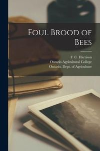 Produktbild: Foul Brood of Bees [microform]
