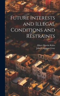 Produktbild: Future Interests and Illegal Conditions and Restraints