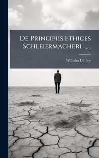 Produktbild: De Principiis Ethices Schleiermacheri ......
