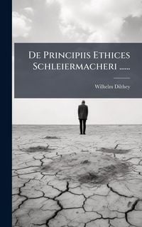 Produktbild: De Principiis Ethices Schleiermacheri ......