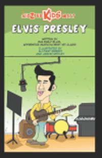 Produktbild: The Kidzter Kids Meet Elvis Presley (Kidzter Kids Musical Time Travel, #6)