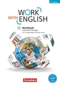 Bild vom Artikel Work with English A2-B1+ - Allgemeine Ausgabe - 5th Edition - Workbook mit interaktiven Übungen auf scook.de vom Autor Justin Ehresman