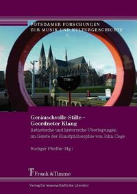 Produktbild: Ger&auml;uschvolle Stille - Geordneter Klang