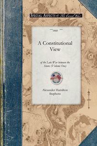 Produktbild: Constitutional View of the Late War V1