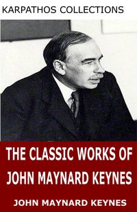 Produktbild: The Classic Works of John Maynard Keynes