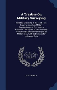 Produktbild: A Treatise On Military Surveying