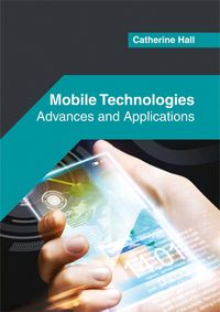 Produktbild: Mobile Technologies: Advances and Applications