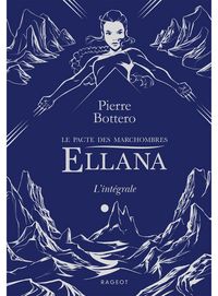 Produktbild: Ellana - Le pacte des Marchombres - L'int&eacute;grale