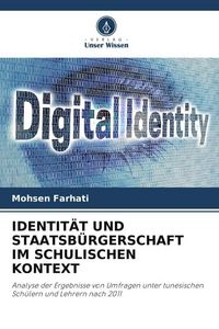 Produktbild: Identit&auml;t und Staatsb&uuml;rgerschaft im Schulischen Kontext