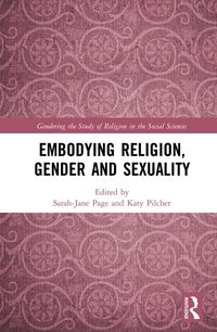 Produktbild: Embodying Religion, Gender and Sexuality