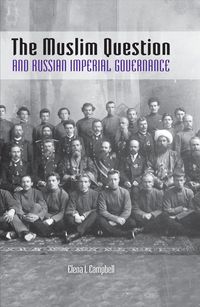 Produktbild: The Muslim Question and Russian Imperial Governance