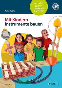Bild vom Artikel Mit Kindern Instrumente bauen vom Autor Jutta Funk
