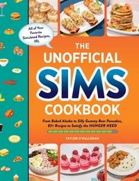 Bild vom Artikel The Unofficial Sims Cookbook vom Autor Taylor O'Halloran
