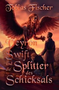 Produktbild: Veyron Swift und die Splitter des Schicksals
