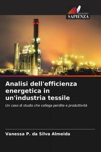 Produktbild: Analisi dell'efficienza energetica in un'industria tessile