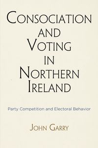 Produktbild: Consociation and Voting in Northern Ireland