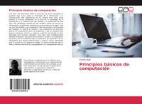 Produktbild: Principios b&aacute;sicos de computaci&oacute;n