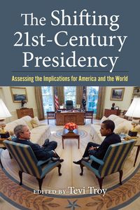 Produktbild: The Shifting Twenty-First-Century Presidency