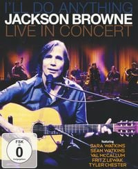 Produktbild: Jackson Browne - I'll do Anything - Live in Concert