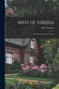 Produktbild: Men of Siberia; Sketchbook From the Kuzbas