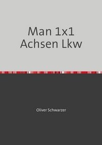 Produktbild: Man 1x1 Achsen Lkw