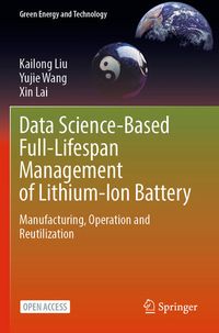 Produktbild: Data Science-Based Full-Lifespan Management of Lithium-Ion Battery