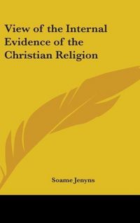 Produktbild: Jenyns, S: View of the Internal Evidence of the Christian Re