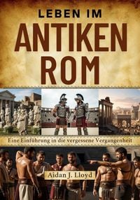 Produktbild: Leben im antiken Rom
