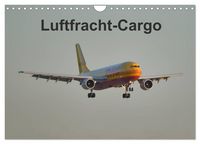 Produktbild: Luftfracht-Cargo (Wandkalender 2027 DIN A4 quer), CALVENDO Monatskalender