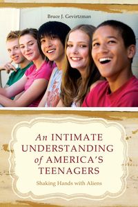 Produktbild: An Intimate Understanding of America's Teenagers