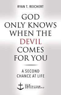 Produktbild: God Only Knows When the Devil Comes for You