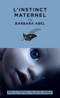 Bild vom Artikel L'Instinct maternel vom Autor Barbara Abel