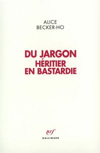 Produktbild: Du jargon h&eacute;ritier en Bastardie