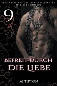 Produktbild: Befreit durch die Liebe