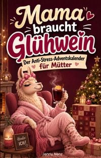 Produktbild: Mama braucht Gl&uuml;hwein