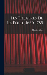 Produktbild: Les theatres de la foire, 1660-1789