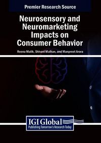 Produktbild: Neurosensory and Neuromarketing Impacts on Consumer Behavior
