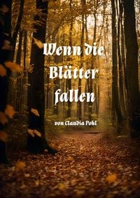 Produktbild: Wenn die Bl&auml;tter fallen