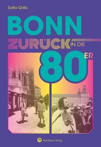 Produktbild: Bonn - Zur&uuml;ck in die 80er