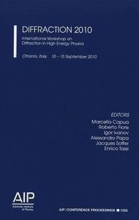 Produktbild: Diffraction 2010: International Workshop on Diffraction in High Energy Physics