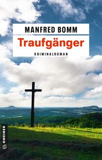 Bild vom Artikel Traufgänger vom Autor Manfred Bomm