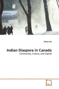 Produktbild: Raj, A: Indian Diaspora in Canada