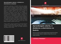 Produktbild: Aprendizagem aberta, &agrave; dist&acirc;ncia e electr&oacute;nica no Qu&eacute;nia