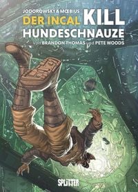 Bild vom Artikel Der Incal: Kill Hundeschnauze vom Autor Brandon Thomas