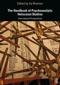 Produktbild: The Handbook of Psychoanalytic Holocaust Studies