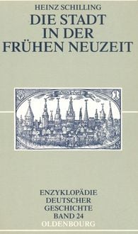 Produktbild: Die Stadt in der Fr&uuml;hen Neuzeit