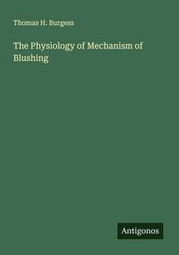 Produktbild: The Physiology of Mechanism of Blushing